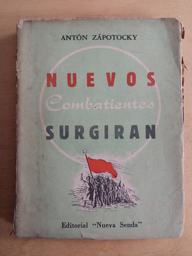 Nuevos Combatientes Surgiran - Zapotocky, Antonin