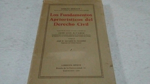 Fundamentos Aprioristicos Del Derecho Civil. Reinach. 1934 