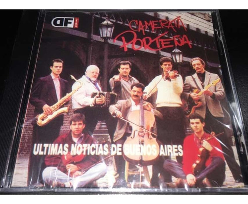 Camerata Porteña Ultimas Noticias De Bs. As. Cd Nuevo 