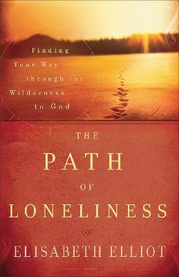 Libro The Path Of Loneliness - Elisabeth Elliot