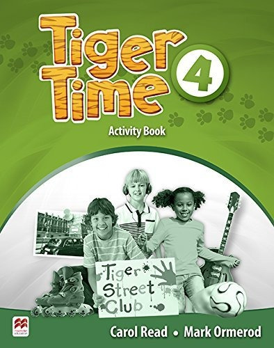 Libro Tiger Time 4 - Activity De Read,  Carol & Ormerod,  Ma