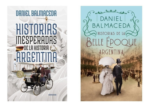 Historias Inesperadas + Bella Epoca - Balmaceda - 2 Libros
