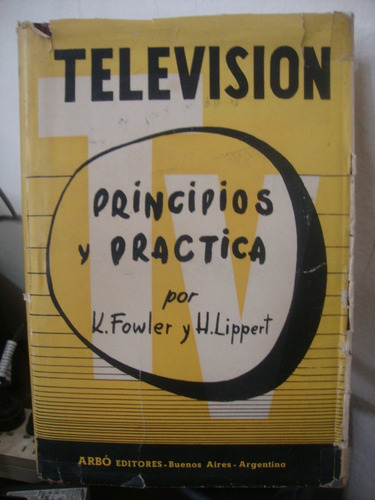 Televison - Principios Y Practicas - Fowler Lippert