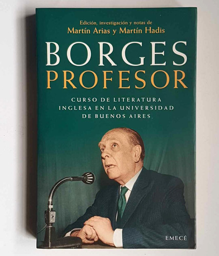 Borges Profesor, Martín Arias Y Martín Hadis