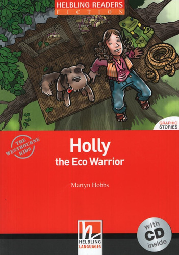 Holly The Eco Warrior + Audio Cd - Fiction Graphic Stories L