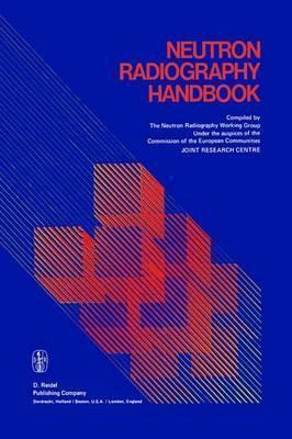 Libro Neutron Radiography Handbook : Nuclear Science And ...