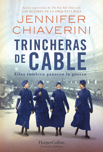 Trincheras De Cable  - Jennifer Chiaverini