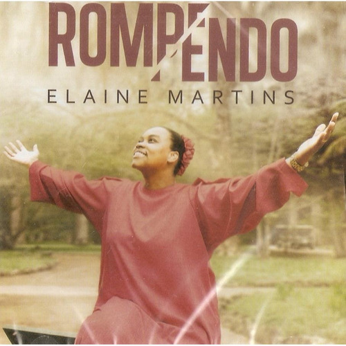 Cd Elaine Martins - Rompendo 