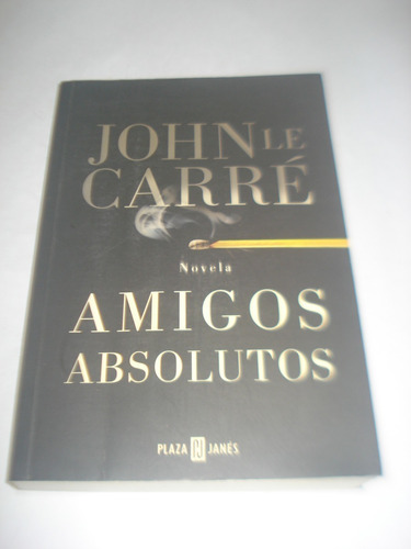 Amigos Absolutos John Le Carre  2004