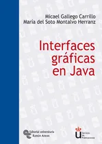 Comprar Interfaces Graficas En Java - Gallego Carrillo, Micael\u002Fmonta