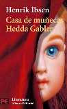 Casa De Munecas / Hedda Gabler