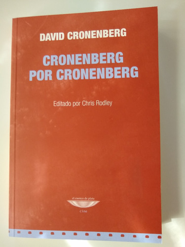 David Cronenberg Por Cronenberg Cuenco De Plata Cine