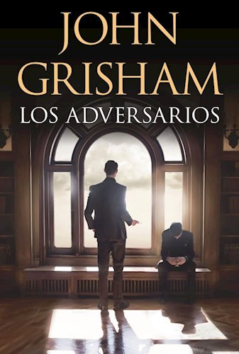 Libro Los Adversarios De John Grisham