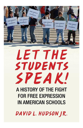 Libro: Let The Students Speak!: A History Of The Fight For F