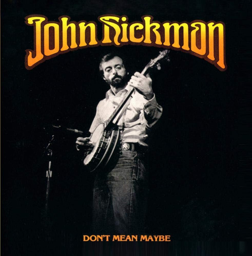 Cd: Hickman John Don T Mean Maybe Asia Import Cd