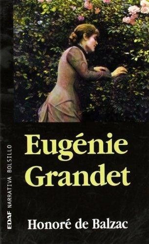 Eugénie Grandet - De Balzac Honoré