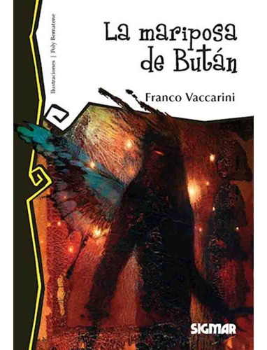 La Mariposa De Butan (telaraña) - Franco Vaccarini