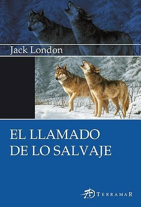 Llamado De Lo Salvaje (ediciones Clasicas) - London Jack (p