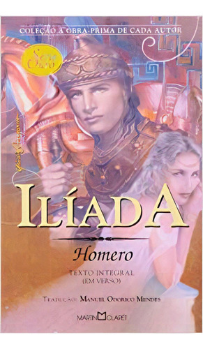 Iliada Martin C Ouro 18, De Homero. Editora Martin Claret, Capa Mole Em Português, 2008