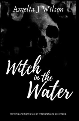 Libro Witch In The Water - Wilson, Amelia J.