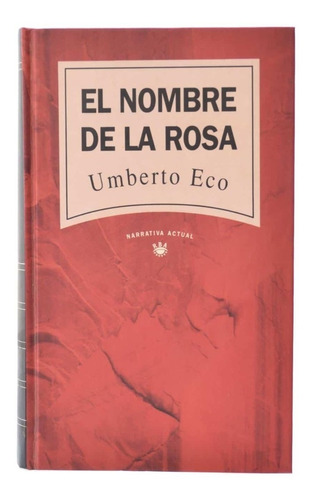 El Nombre De La Rosa - Umberto Eco