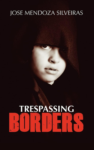 Libro:  Trespassing Borders
