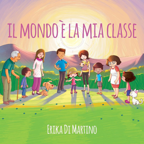 Libro: Il Mondo È La Mia Classe (italian Edition)