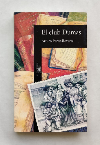Libro El Club Dumas | Arturo Pérez Reverte | MercadoLibre