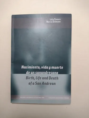 Nacimiento, Vida Y Muerte De Un Sanandresano / Lolia Pomare (Usado)