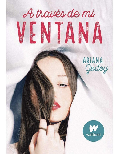 A Traves De Mi Ventana - Adriana Godoy - Libro Alfaguara Inf