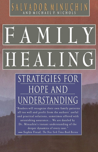 Libro Sanación Familiar: Estrategias Para La Esperanza Y La
