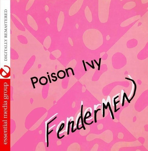 Cd Poison Ivy (digitally Remastered) - The Fendermen