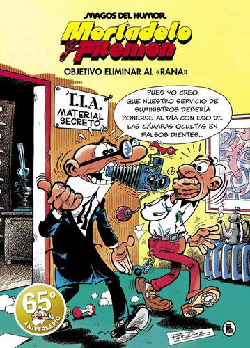 Libro: Mortadelo Y Filemon. Objetivo Eliminar Al «rana» (mag