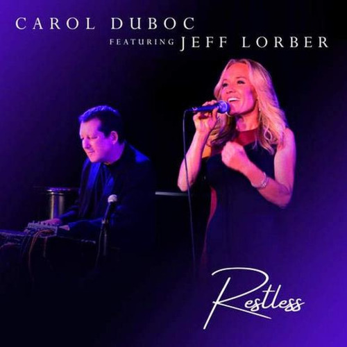 Duboc Carol / Lorber Jeff Restless Usa Import Cd