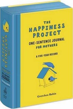 The Happiness Project One-sentence Journal For Mothers - ...