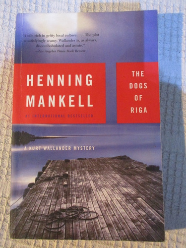 Henning Mankell - The Dogs Of Riga