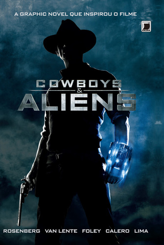 Cowboys & Aliens (Graphic Novel), de Foley, Andrew. Editorial Galera, capa dura em português, 2011