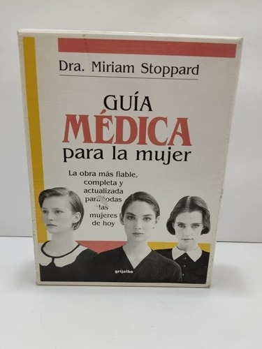 Libro Guia Medica Para La Mujer.  Dra. Miriam Stoppard. 