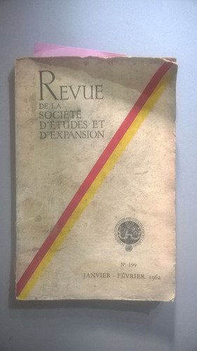 Revue De La Sociéte D'etudes Et D'expansión N° 199 1962