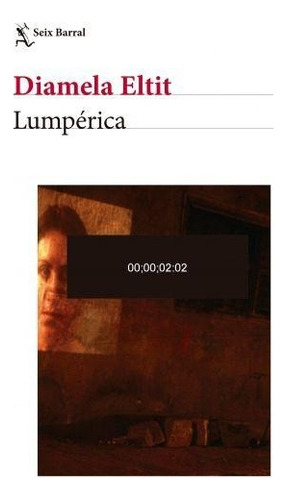 Lumperica - Diamela Eltit