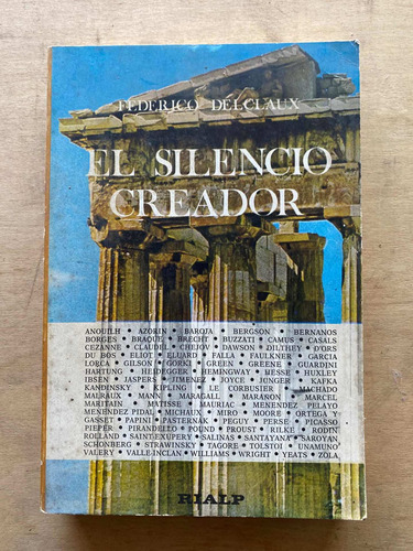 El Silencio Creador - Delclaux, Federico
