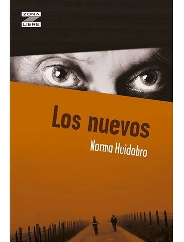 Los Nuevos - Norma Susana Huidobro - Norma Zona Libre 