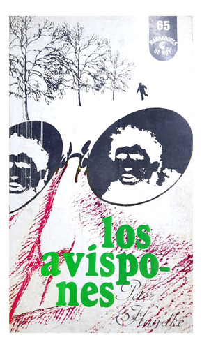 Los Avispones - Peter Handke ( Cuento - Ficción )