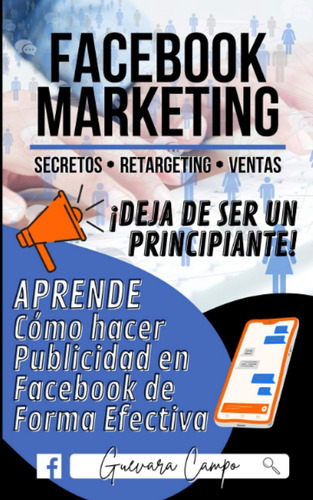 Libro: Marketing: Aprende Como Hacer Publicidad En De Forma 