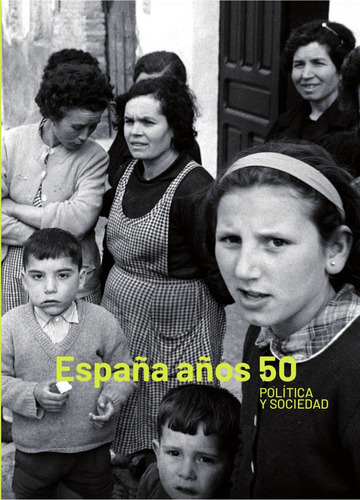 Espaãâ±a Aãâ±os 50, De Vários Autores. Editorial Publicaciones De Diputación Provincial De Granada, Tapa Blanda En Español