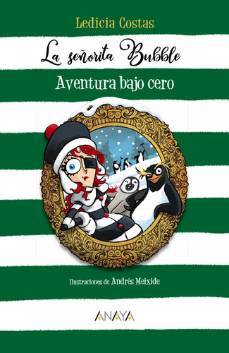 Libro La Señorita Bubble: Aventura Bajo Cero - Costas, Ledi