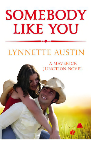 Somebody Like You, De Austin, Lynnette. Editorial Forever, Tapa Blanda En Inglés