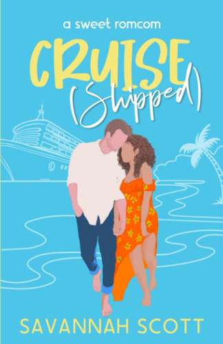 Libro: Cruiseshipped: A Small-town, Forced-proximity, Sweet