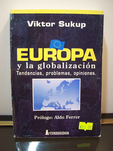 Adp Europa Y La Globalizacion Viktor Sukup / Corregidor 1998