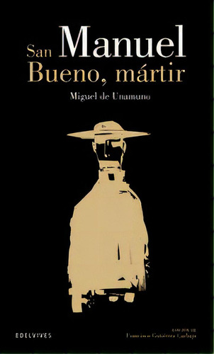 San Manuel Bueno, Mãâ¡rtir, De Unamuno, Miguel De. Editorial Luis Vives (edelvives), Tapa Blanda En Español